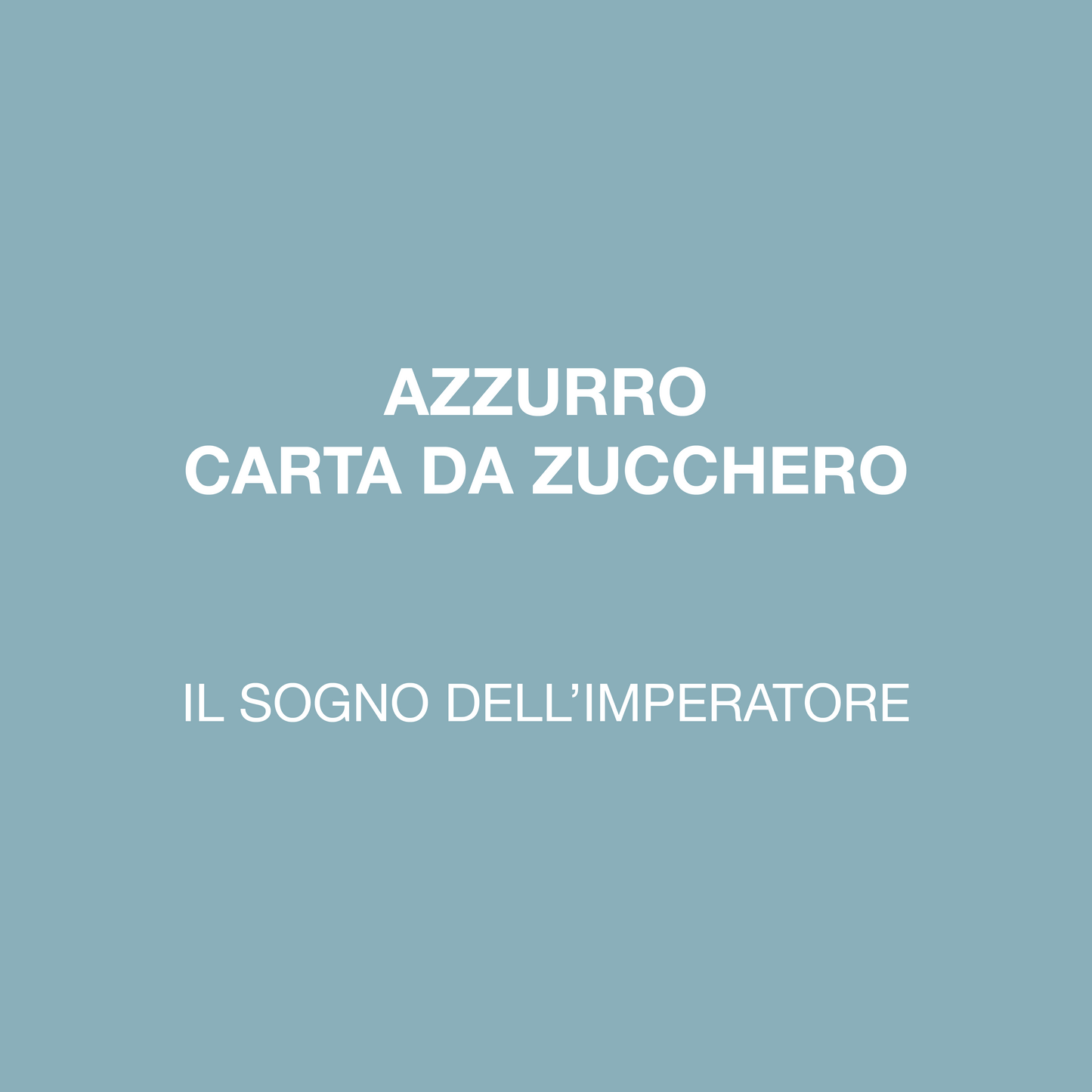 IL SOGNO DELL’IMPERATORE