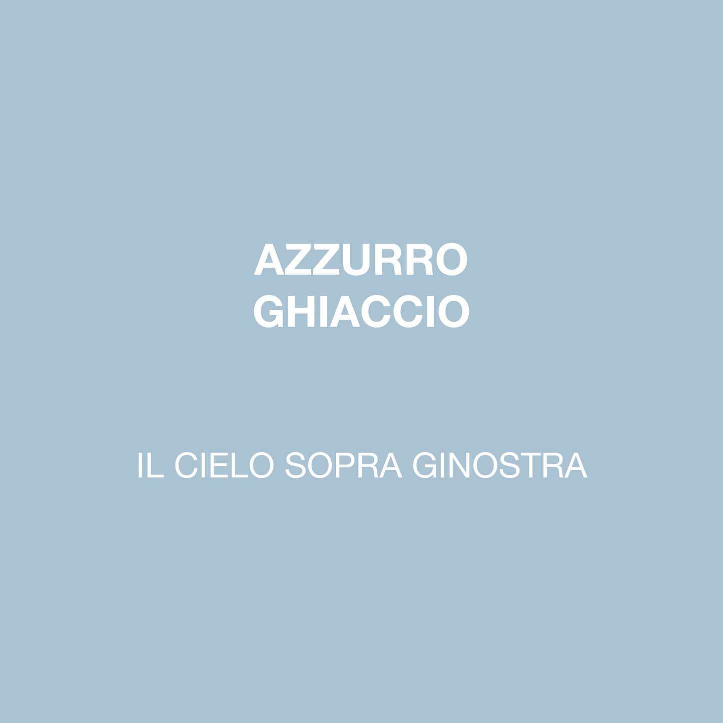 IL CIELO SOPRA GINOSTRA