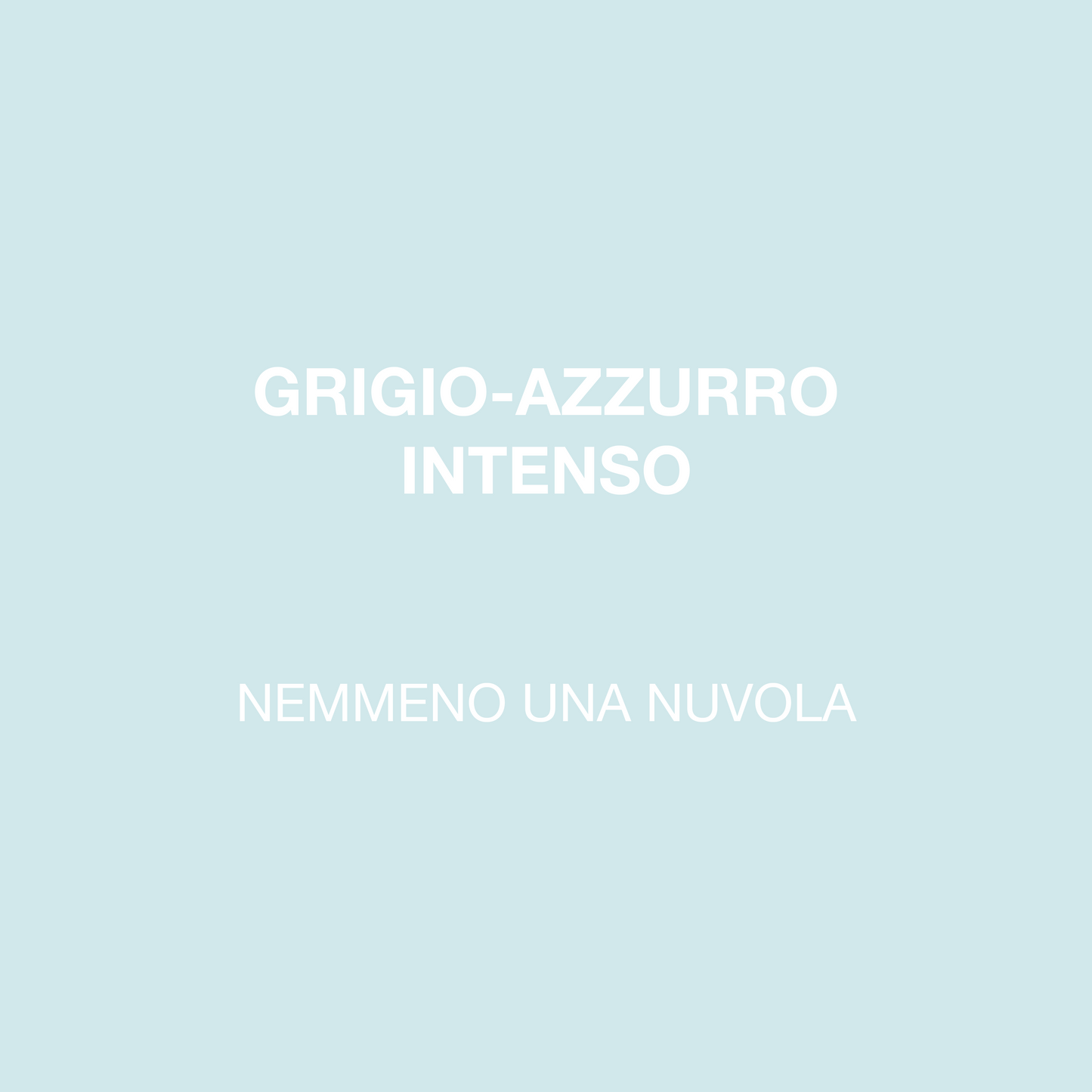 NEMMENO UNA NUVOLA